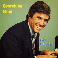 Burt Bacharach - Searching Wind