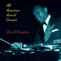 Lionel Hampton - All American Award Concert