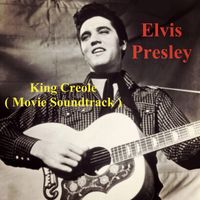 Elvis Presley - King Creole (Movie Soundtrack)