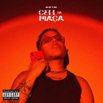 Akin - CEL DA MAÇÃ (Explicit)