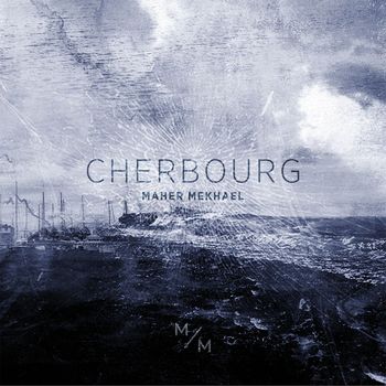 Maher Mekhael - Cherbourg