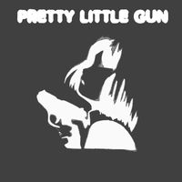 Sweet Max - pretty little gun (Explicit)
