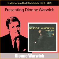Dionne Warwick - Presenting Dionne Warwick (In Memoriam Burt Bacharach 1928 - 2023)