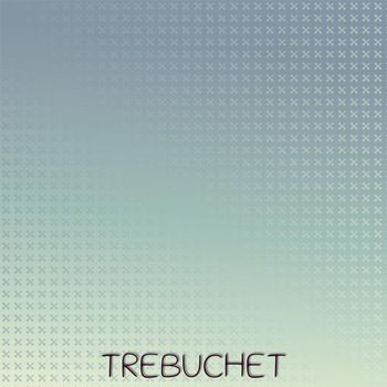 Various Artists - Trebuchet