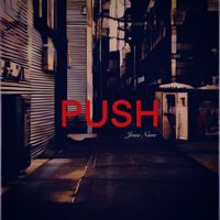 Jesse Nave - Push (Explicit)