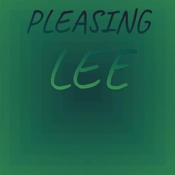 Various Artists - Pleasing Lee
