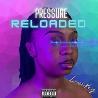 Lowkey - Pressure Reloaded (Explicit)