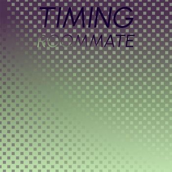 Various Artists - Timing Roommate
