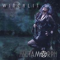 Metamorph - Witchlit