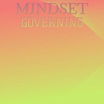 Various Artists - Mindset Governing