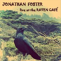 Jonathan Foster - Live at the Raven Café