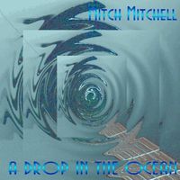 Mitch Mitchell - A Drop In The Ocean
