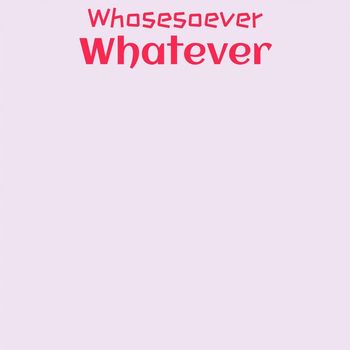 Various Artists - Whosesoever Whatever