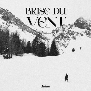 Janis - Brise du vent (Explicit)