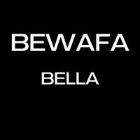 Bella - Bewafa