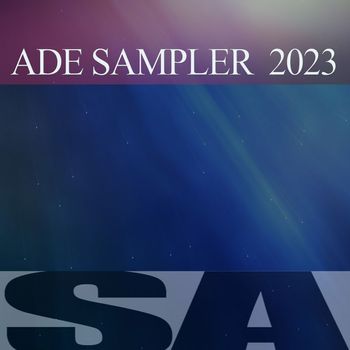 Various Artists - ADE SAMPLER  2023