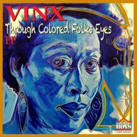 Vinx - Through Colored Folks Eyes - EP