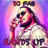 DJ FAB - Hands Up