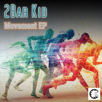 2Bar Kid - Movement