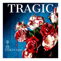 CoCo Lee - TRAGIC