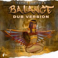 Tuff Like Iron - Balance (Dub Version)