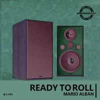 Mario Alban - Ready To Roll
