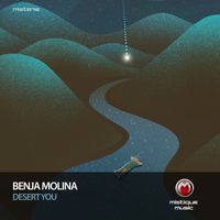 Benja Molina - Desert You