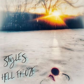 Styles - Hell Froze
