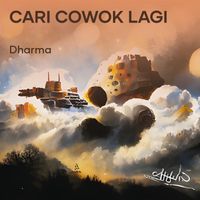 Dharma - Cari Cowok Lagi
