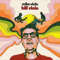 Mike Viola - Bill Viola