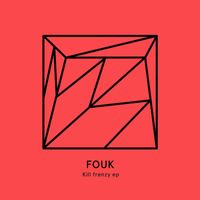 Fouk - Kill Frenzy
