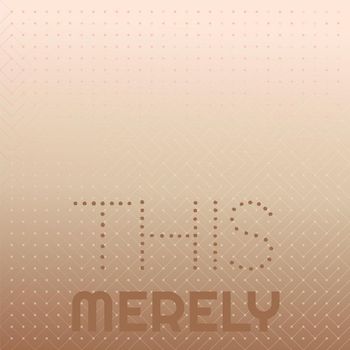Various Artists - This Merely