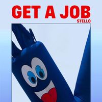 Stello - Get a Job