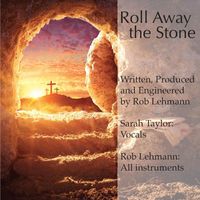Rob Lehmann & Sarah Taylor - Roll Away The Stone