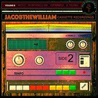Jacobthewilliam - Cassette Recordings, Vol. 2
