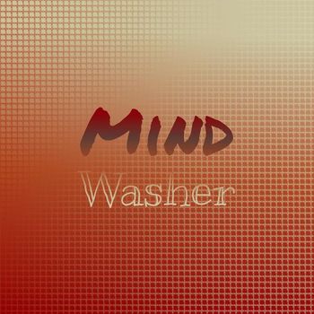 Various Artists - Mind Washer