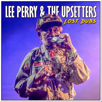 Lee Perry & The Upsetters - Lost Dubs