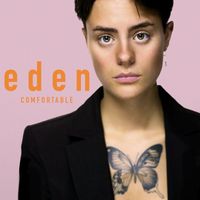 Eden - Comfortable