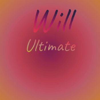 Various Artists - Will Ultimate