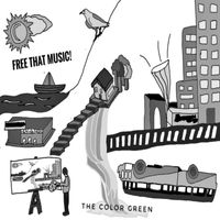 The Color Green - Free That Music!