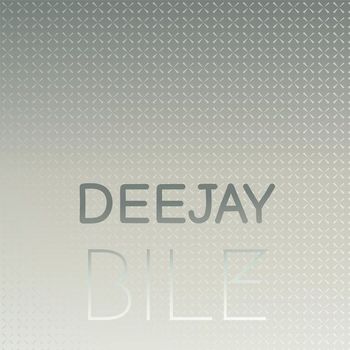 Various Artists - Deejay Bile