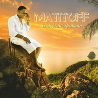 Matitoff - Caribbean Realman (Explicit)