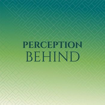 Various Artists - Perception Behind