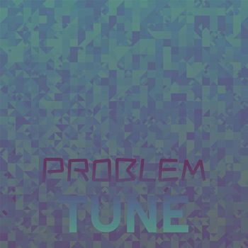 Various Artists - Problem Tune