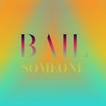 Various Artists - Bail Someone