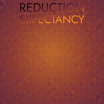 Various Artists - Reduction Expectancy