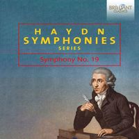 Austro-Hungarian Haydn Orchestra & Adam Fischer - Haydn: Symphony No. 19