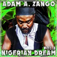 Adam A Zango - Nigerian Dream, Vol. 3