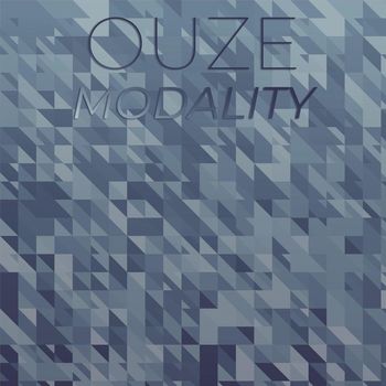 Various Artists - Ouze Modality