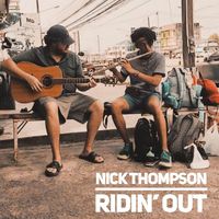 Nick Thompson - Ridin' Out